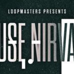 Featured image for “Loopmasters released House Nirvana”