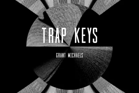 Featured image for “Splice Sounds released Grant Michaels: Trap Keys”