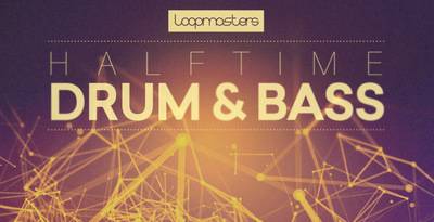 Featured image for “Loopmasters released Halftime Drum & Bass”