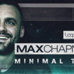 Featured image for “Loopmasters released Max Chapman – Minimal Tech”